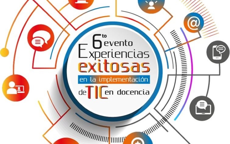 sexto evento experiencias exitosas en la implementación de TIC en docencia 2021-2