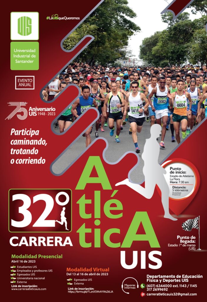 Afiche de la XXXII Edición de la Carrera Atlética UIS.