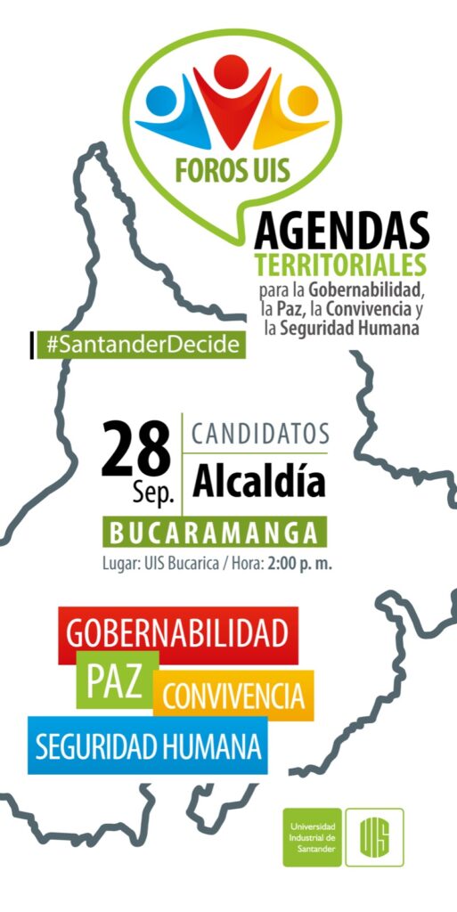 Imagen promocional Foros UIS candidatos a la Alcaldía de Bucaramanga.