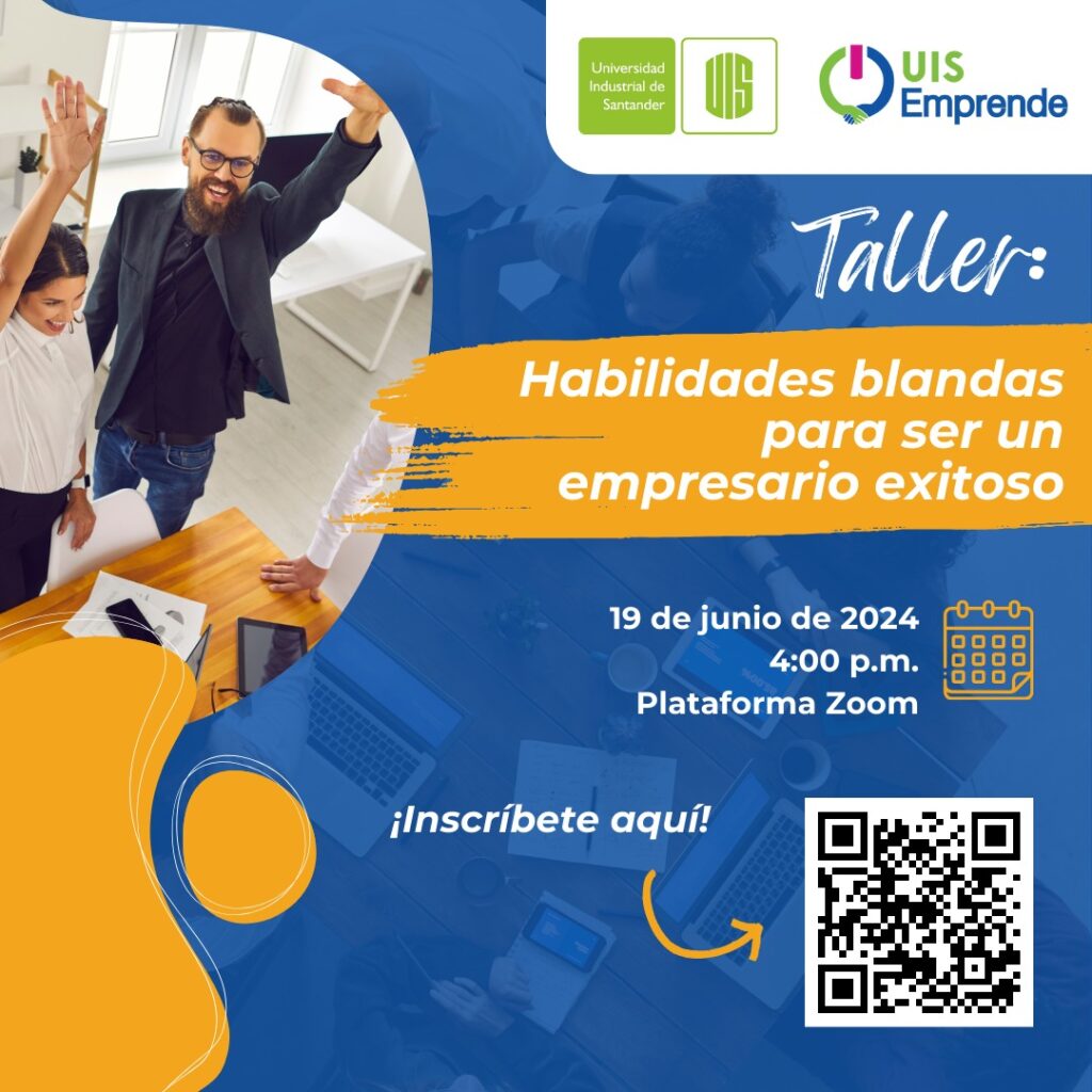 Báner del taller Habilidades blandas para ser un empresario exitoso, del programa UIS Emprende 