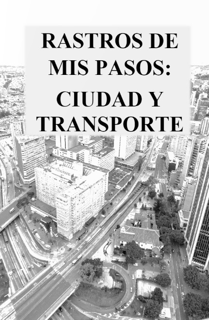 Pieza gráfica de la Segunda Sesión de miércoles de tertulias titulada "Rastros de mis pasos: ciudad y transporte", organiza Aseduis.