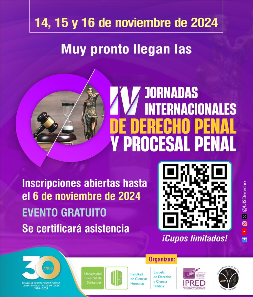 Publicidad evento IV jornadas internacionales de derecho penal y procesal penal de la Escuela de Derecho UIS. 