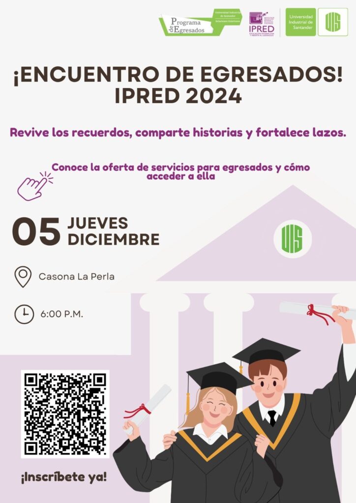 Publicidad alusiva al encuentro de egresados IPRED 2024. 