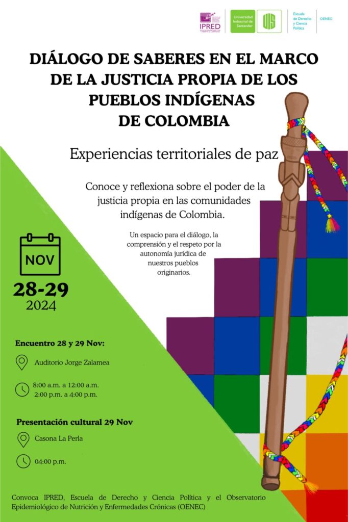 Publicidad del Diálogo de Saberes de la Justicia a los pueblos indígenas de Colombia convocada por el IPRED 