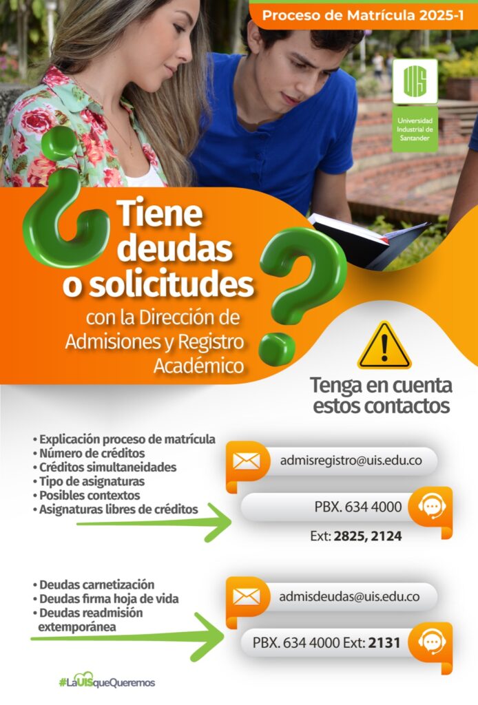 Pieza gráfica sobre las deudas o solicitudes con la Dirección de Admisiones y Registro Académico UIS.