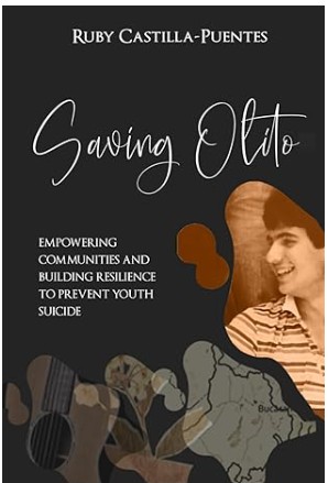 Cover of the book “Saving Olito: Empowering Communities and Building Resilience to Prevent Youth Suicide”.