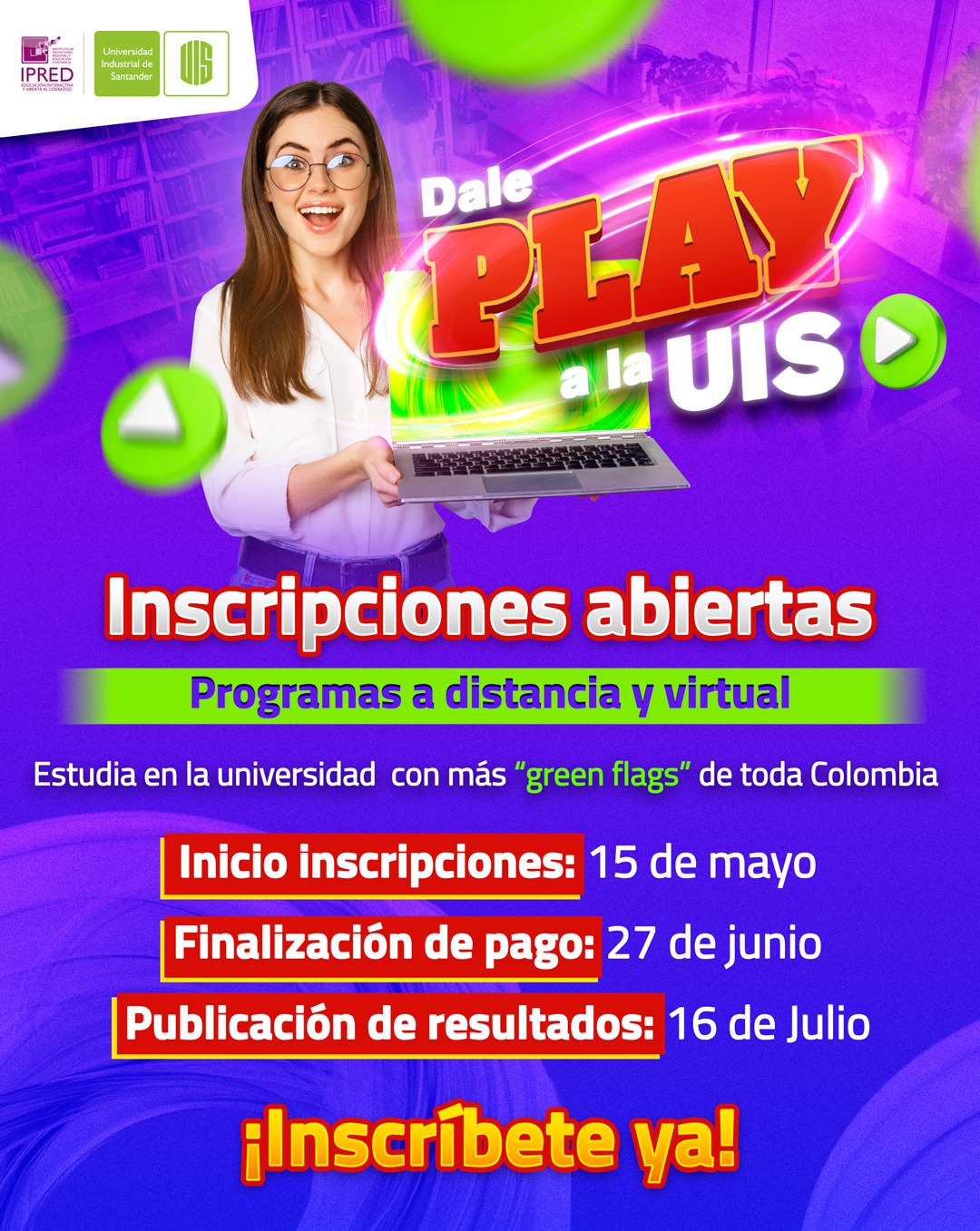 Publicidad 1 alusiva a las inscripciones IPRED mayo 2025