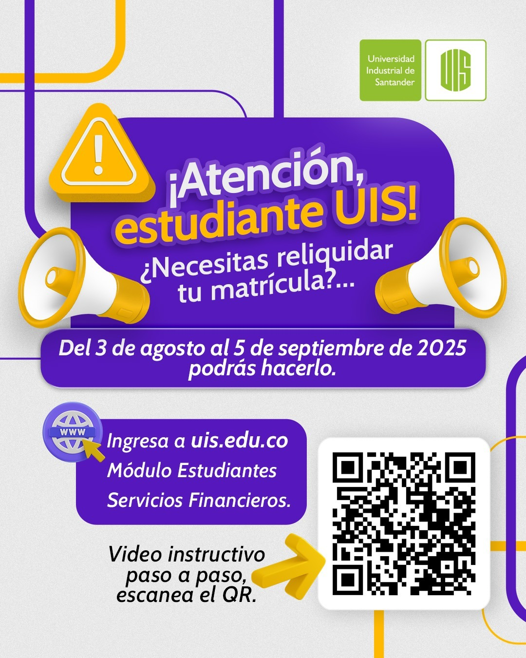 Pieza gráfica con información sobre la reliquidación de matrícula UIS