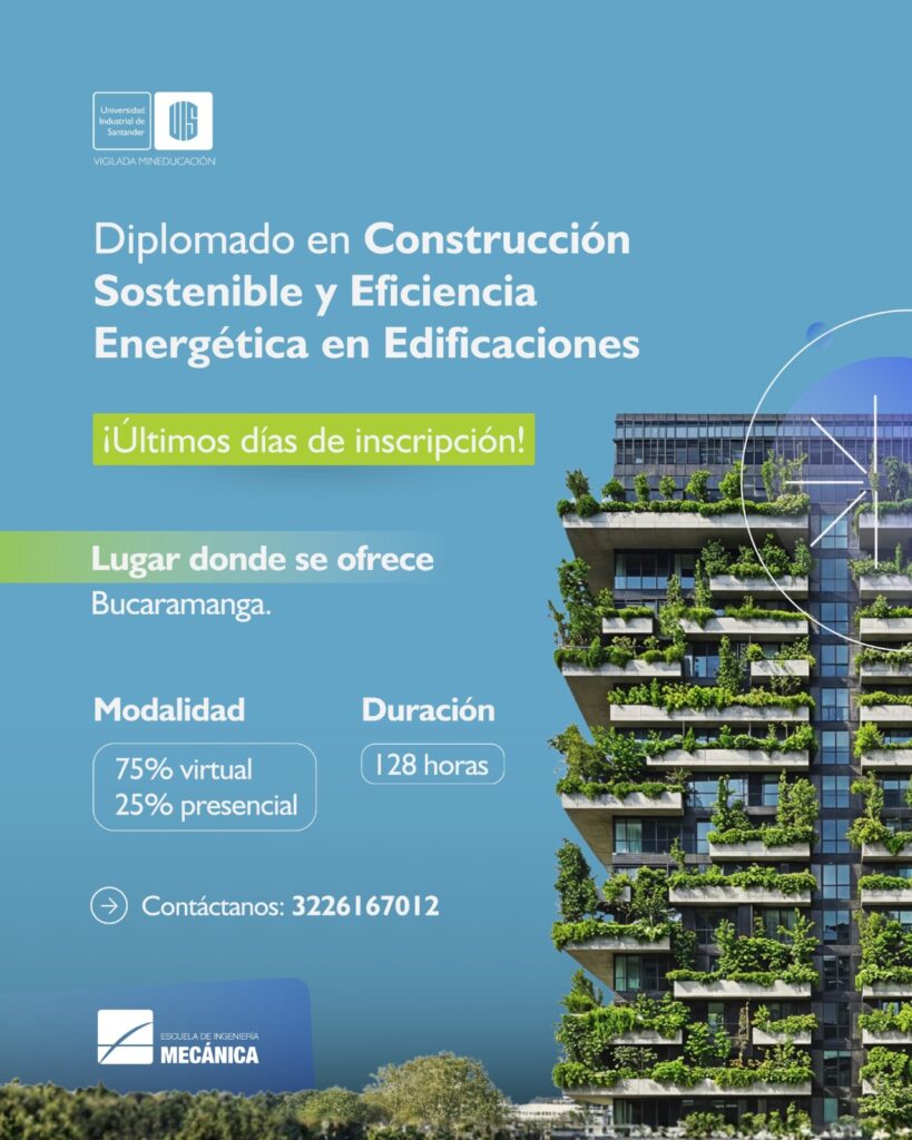 Flyer sobre el diplomado en construcción sostenible y eficiencia energética UIS.