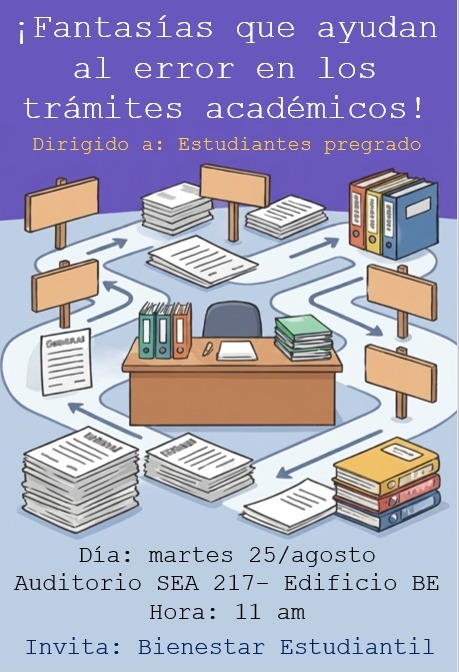 Bienestar Estudiantil promueve la actividad Fantasías que ayudan al error en los trámites académico-administrativos a estudiantes de primer nivel.